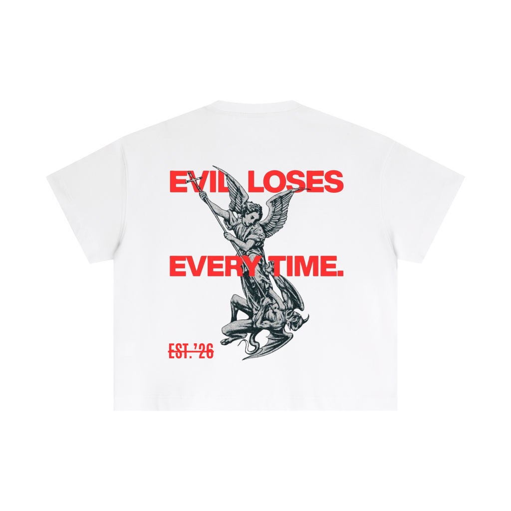 Essential “EVIL LOSES EVERY TIME” T-Shirt